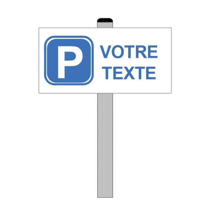 Panneau parking texte personnalisé