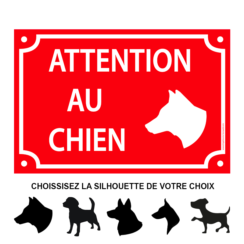 Panneau Attention Au Chien - LEONARD DIJON