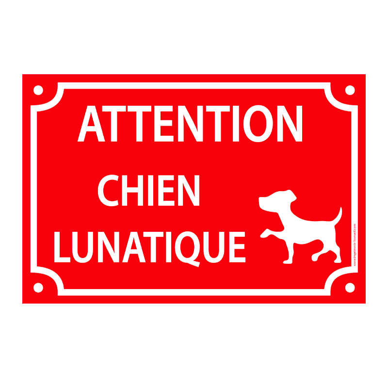 Panneau Attention Au Chien - LEONARD DIJON